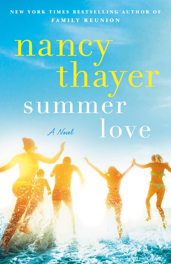 Summer Love by Nancy Thayer, Paperback | Indigo Chapters