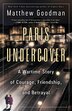 Paris Undercover by Matthew Goodman, Paperback | Indigo Chapters