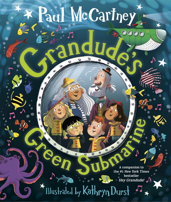 Grandude's Green Submarine by Paul Mccartney, Hardcover | Indigo Chapters