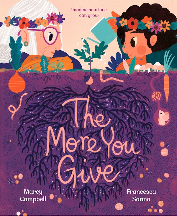 The More You Give by Marcy Campbell, Reinforced Library Binding | Indigo Chapters