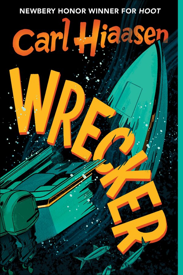 Wrecker by Carl Hiaasen, Hardcover | Indigo Chapters