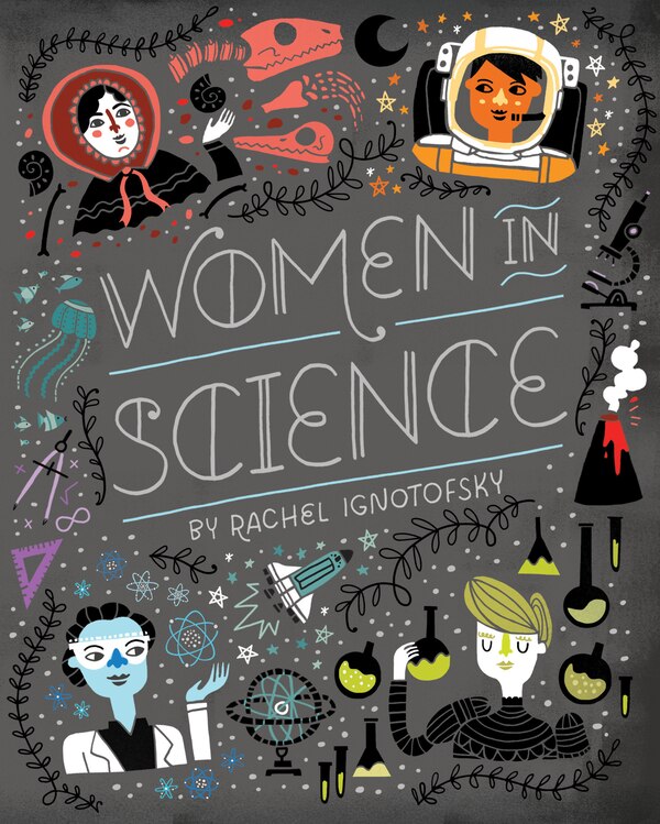 Women In Science by Rachel Ignotofsky, Board Book | Indigo Chapters