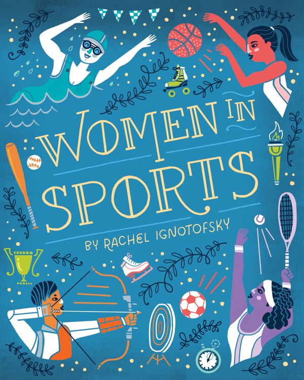 Women In Sports by Rachel Ignotofsky, Board Book | Indigo Chapters