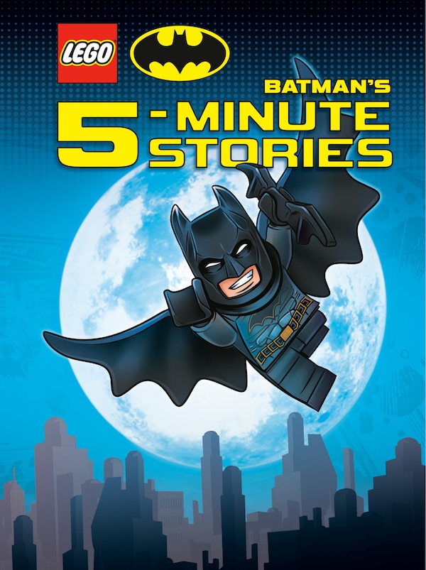 LEGO DC Batman's 5-Minute Stories Collection (LEGO DC Batman) by Random House, Paper over Board | Indigo Chapters