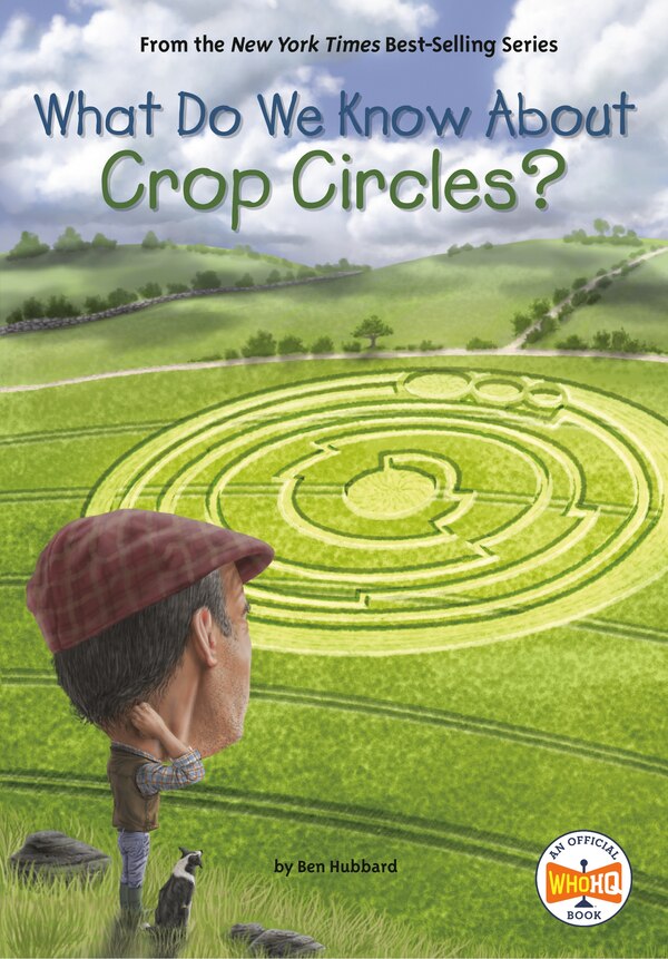 What Do We Know About Crop Circles? by Ben Hubbard, Paper over Board | Indigo Chapters