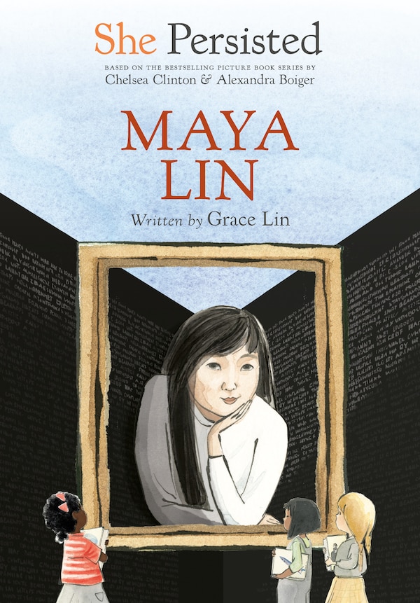 She Persisted: Maya Lin by Grace Lin, Hardcover | Indigo Chapters