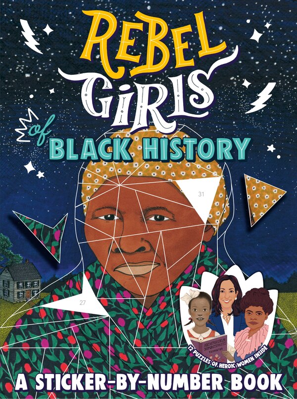 Rebel Girls Of Black History: A Sticker-by-number Book, Paperback | Indigo Chapters