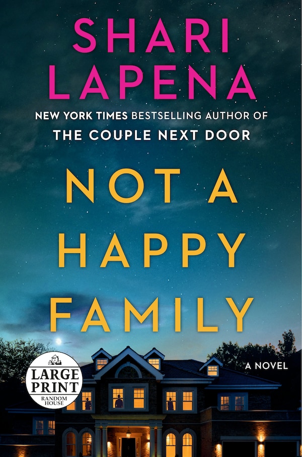 Not A Happy Family by Shari Lapena, Paperback | Indigo Chapters