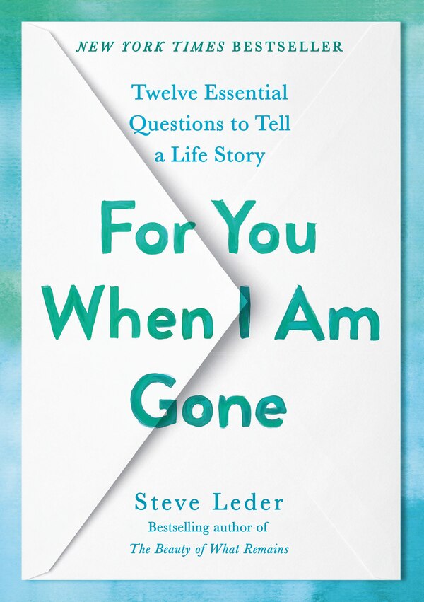 For You When I Am Gone by Steve Leder, Hardcover | Indigo Chapters