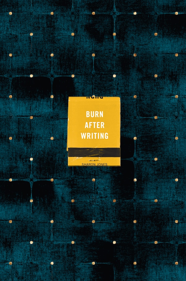 Burn After Writing (dots) by Sharon Jones, Paperback | Indigo Chapters