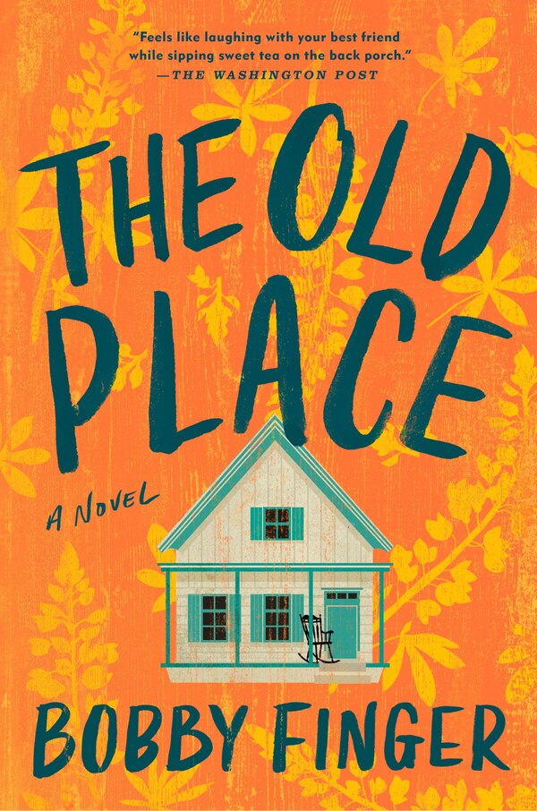 The Old Place by Bobby Finger, Paperback | Indigo Chapters