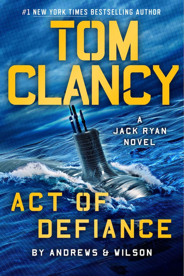 Tom Clancy Act of Defiance by Brian Andrews, Hardcover | Indigo Chapters