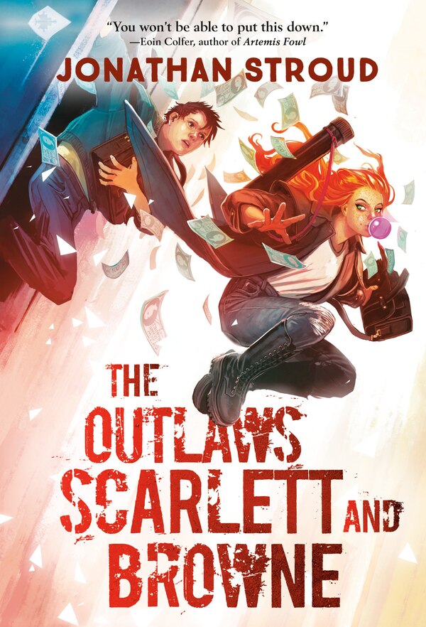 The Outlaws Scarlett and Browne by Jonathan Stroud, Paperback | Indigo Chapters