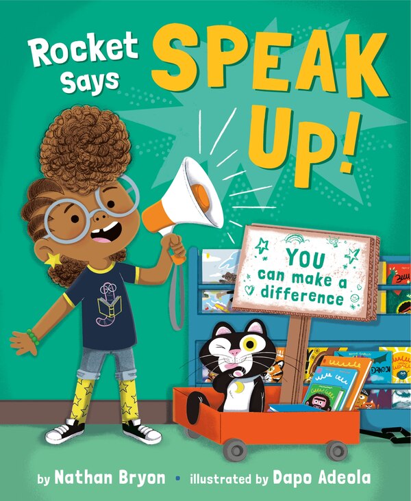 Rocket Says Speak Up by Nathan Bryon, Hardcover | Indigo Chapters