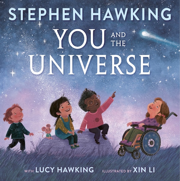 You and the Universe by STEPHEN HAWKING, Hardcover | Indigo Chapters