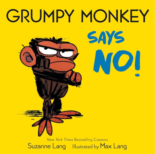 Grumpy Monkey Says No by Suzanne Lang, Board Book | Indigo Chapters