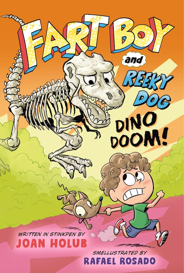 Fart Boy and Reeky Dog: Dino Doom by Joan Holub, Paper over Board | Indigo Chapters