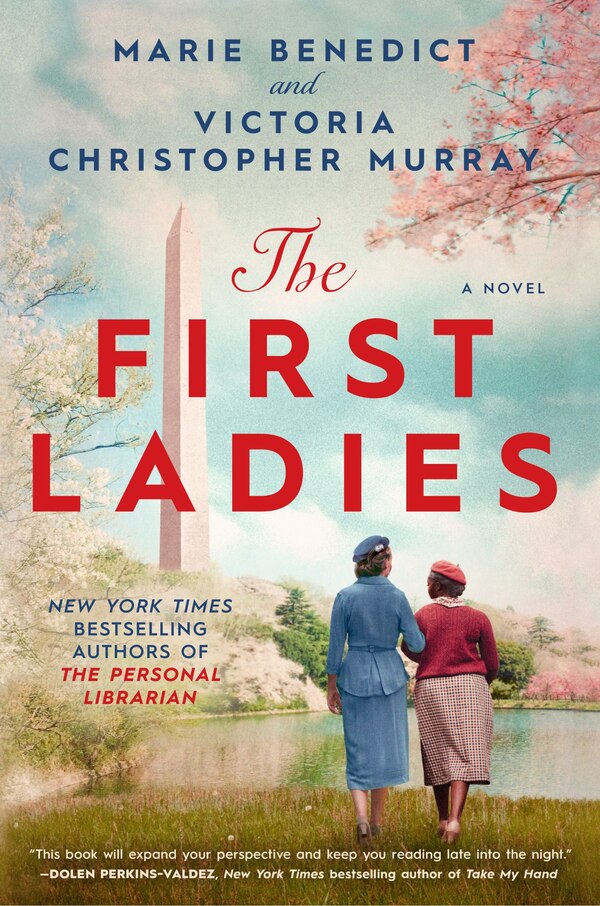 The First Ladies by Marie Benedict, Hardcover | Indigo Chapters