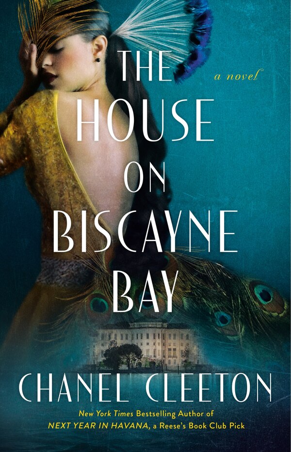 The House on Biscayne Bay by Chanel Cleeton, Hardcover | Indigo Chapters