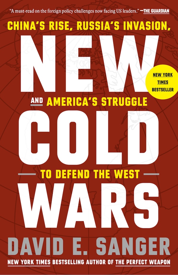 New Cold Wars by David E. Sanger, Paperback | Indigo Chapters