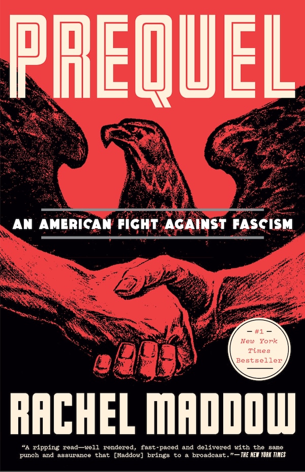 Prequel by Rachel Maddow