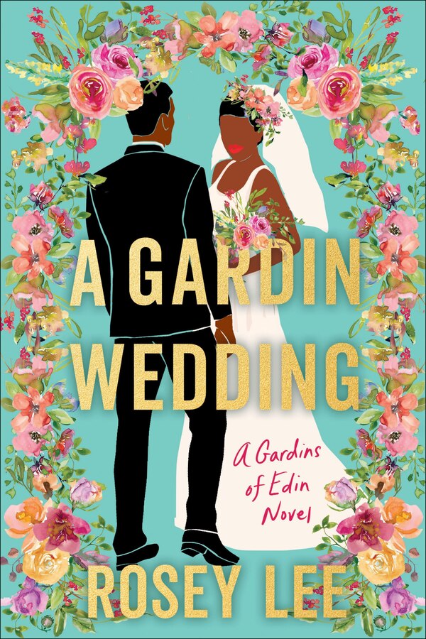 A Gardin Wedding by Rosey Lee, Paperback | Indigo Chapters