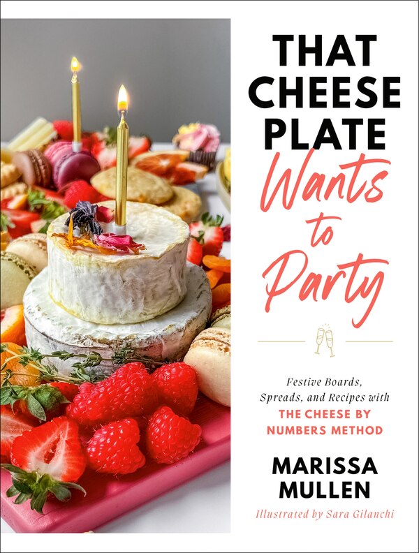 That Cheese Plate Wants to Party by Marissa Mullen, Paper over Board | Indigo Chapters