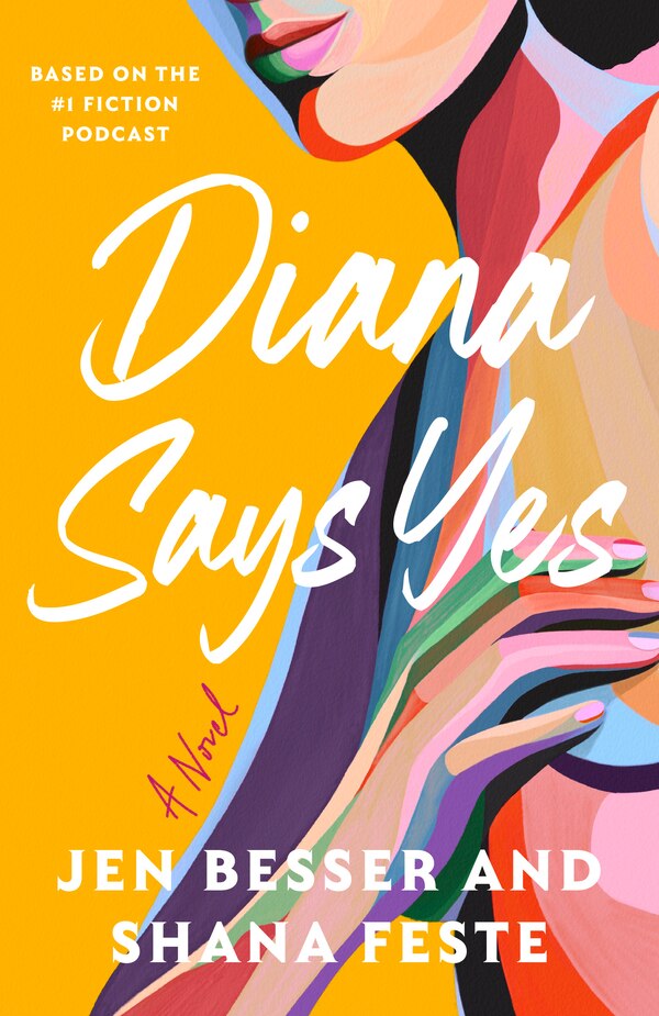 Diana Says Yes by Jen Besser, Paperback | Indigo Chapters