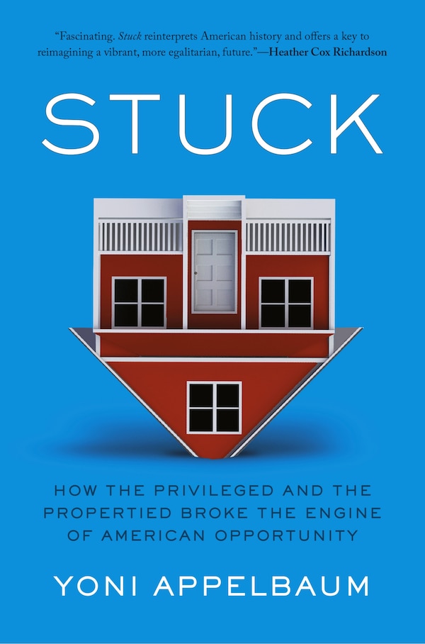 Stuck by Yoni Appelbaum, Paperback | Indigo Chapters