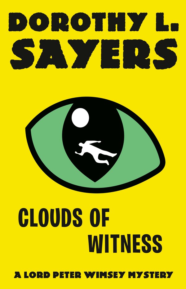 Clouds of Witness by Dorothy L. Sayers, Paperback | Indigo Chapters