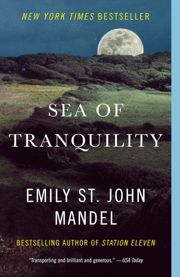 Sea of Tranquility by Emily St John Mandel, Paperback | Indigo Chapters