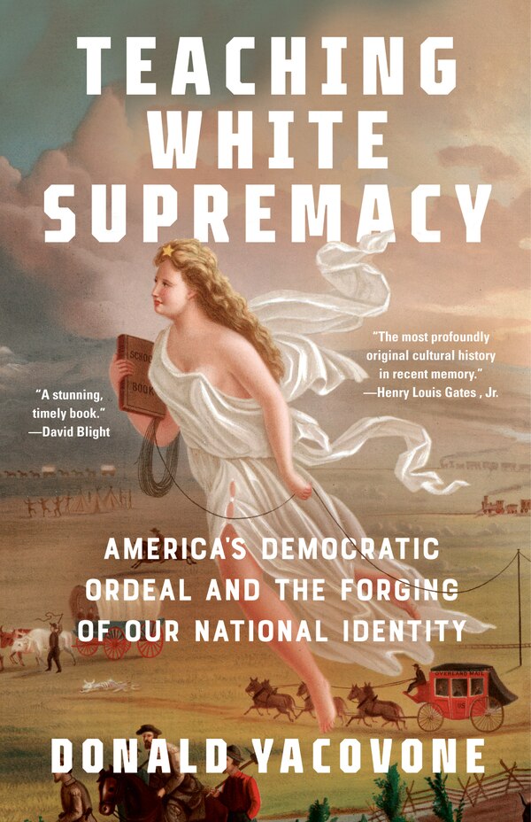 Teaching White Supremacy by Donald Yacovone, Paperback | Indigo Chapters