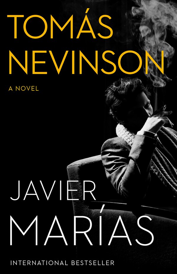 Tomás Nevinson by Javier Marías, Paperback | Indigo Chapters