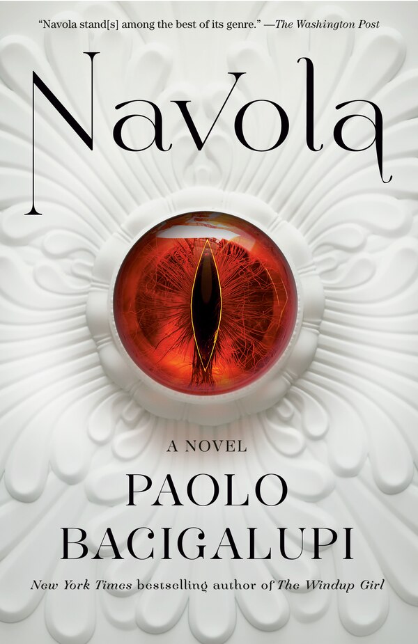 Navola by Paolo Bacigalupi, Paperback | Indigo Chapters