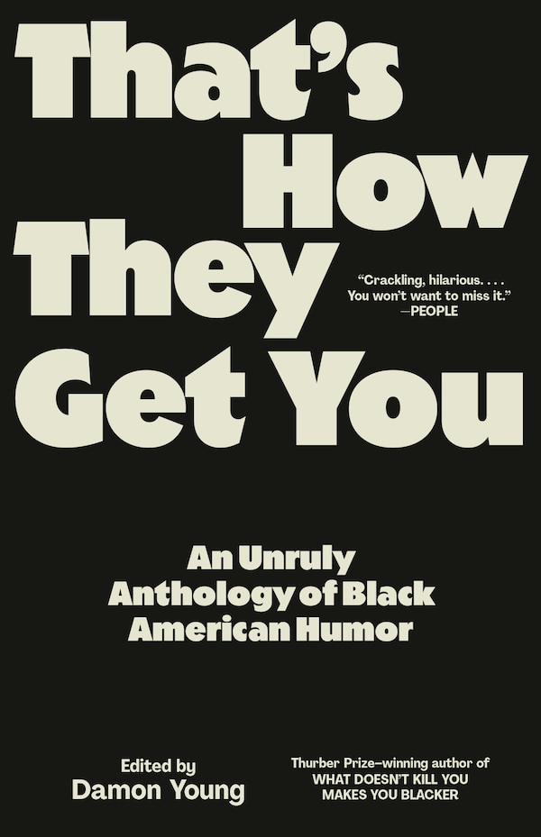 That's How They Get You by Damon Young, Paperback | Indigo Chapters