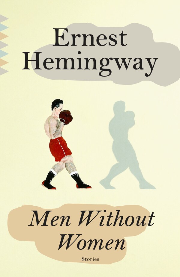 Men Without Women by ERNEST HEMINGWAY, Paperback | Indigo Chapters