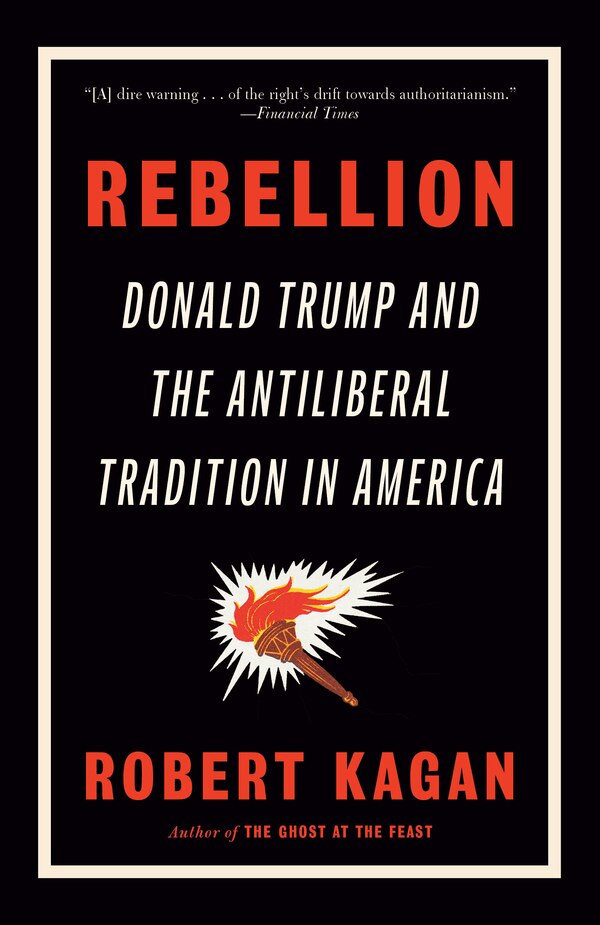Rebellion by Robert Kagan, Paperback | Indigo Chapters
