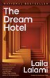 The Dream Hotel by Laila Lalami, Paperback | Indigo Chapters