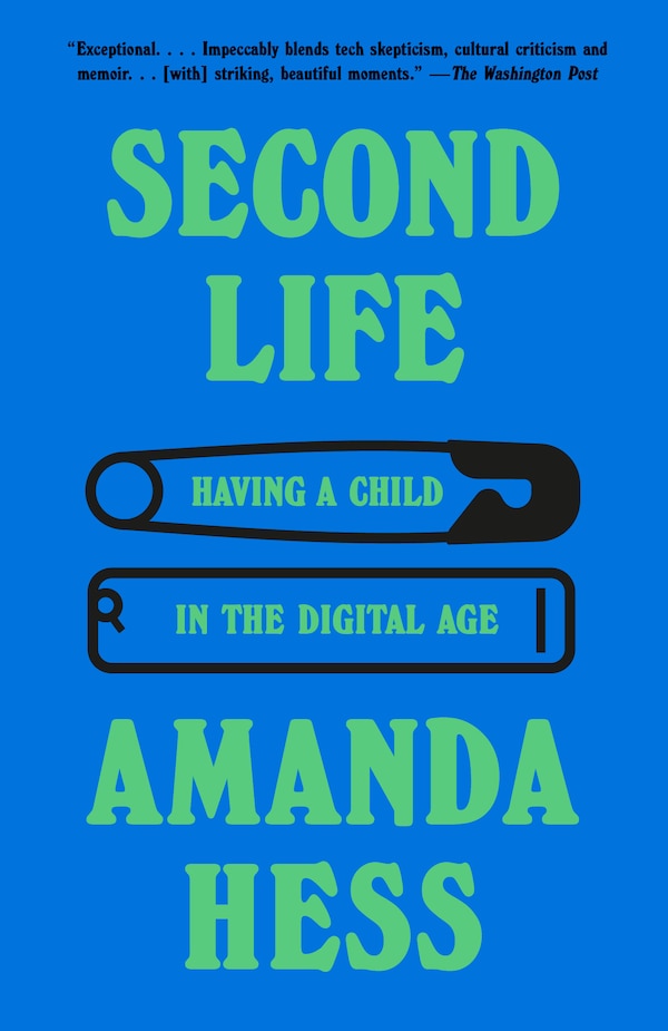 Second Life by Amanda Hess, Paperback | Indigo Chapters