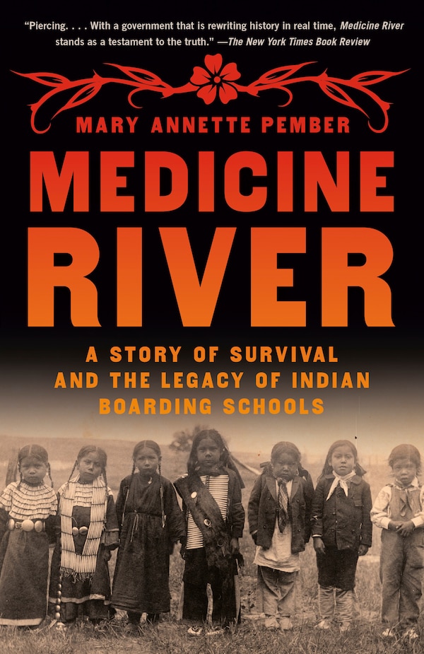 Medicine River by Mary Annette Pember, Paperback | Indigo Chapters