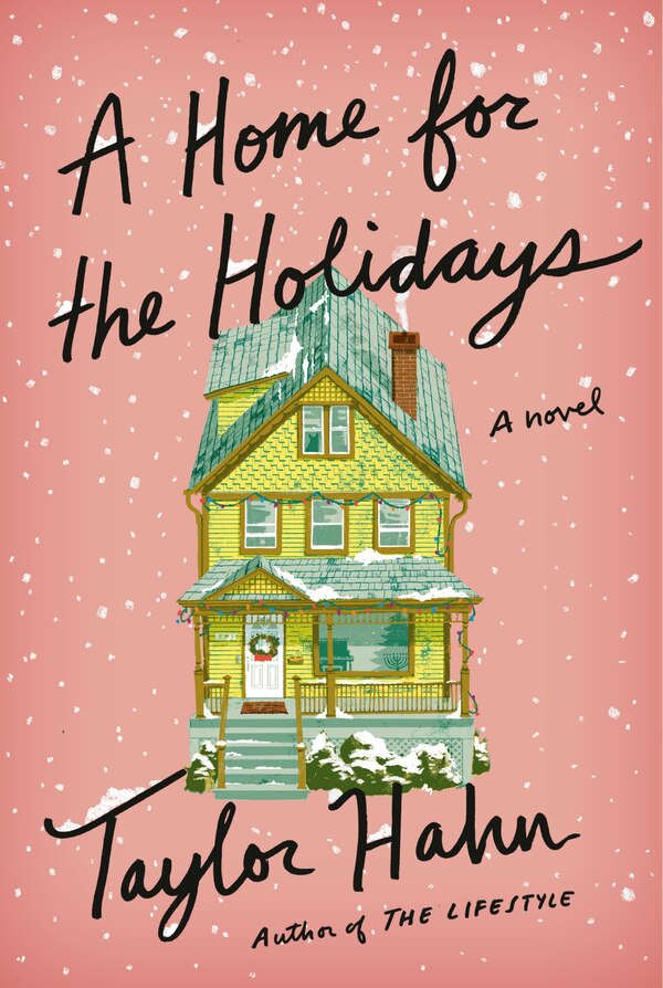 A Home for the Holidays by Taylor Hahn, Hardcover | Indigo Chapters