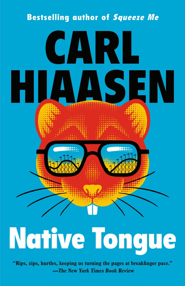 Native Tongue by Carl Hiaasen, Paperback | Indigo Chapters