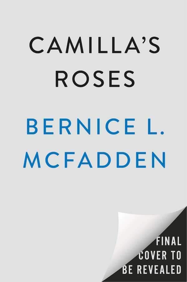 Camilla's Roses by Bernice L. Mcfadden, Paperback | Indigo Chapters