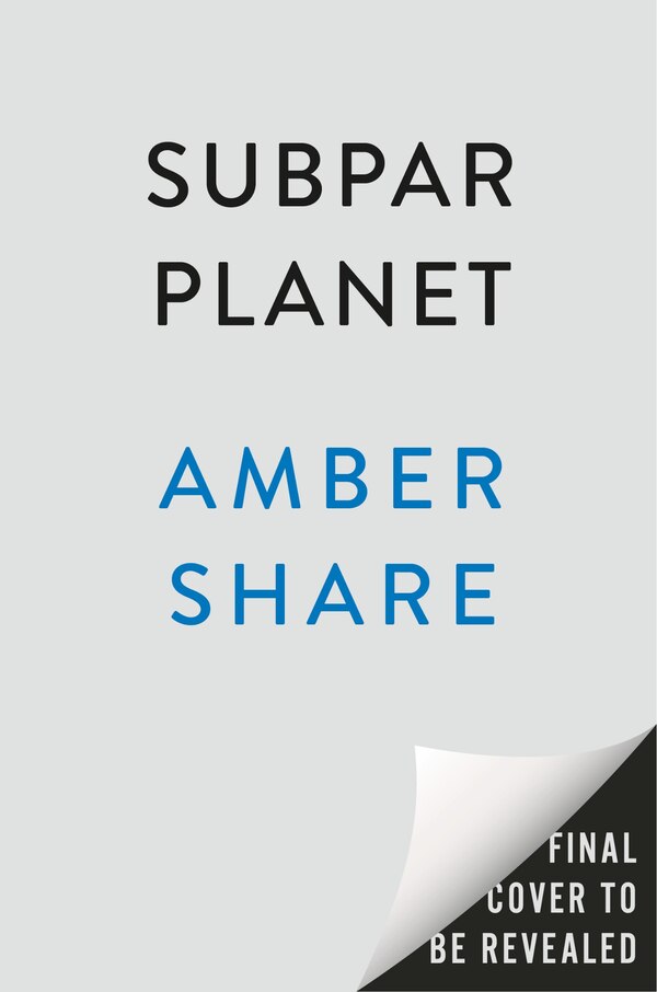 Subpar Planet by Amber Share, Paper over Board | Indigo Chapters