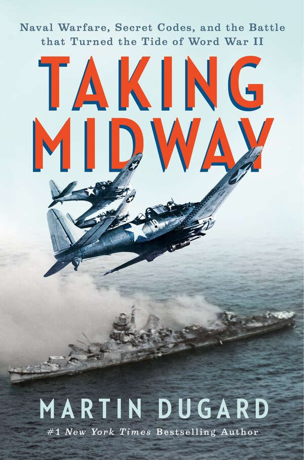 Taking Midway by Martin Dugard, Hardcover | Indigo Chapters