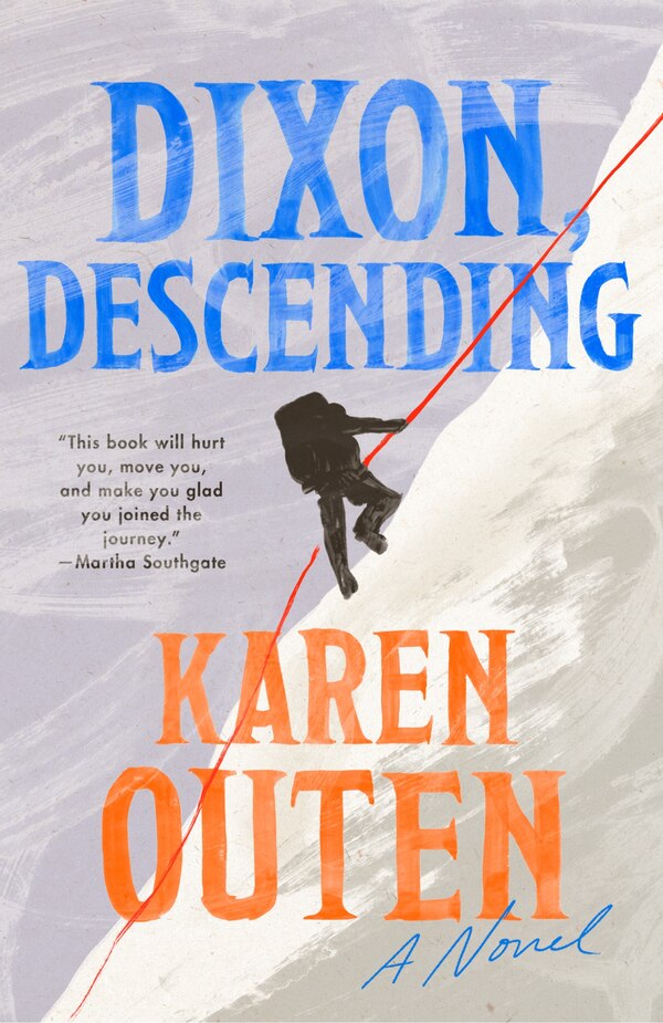 Dixon Descending by Karen Outen, Paperback | Indigo Chapters