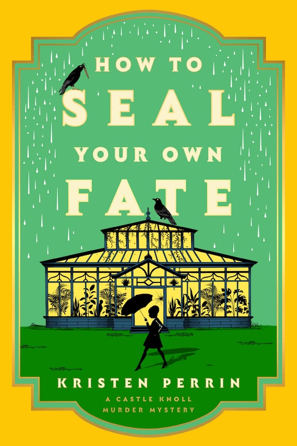 How to Seal Your Own Fate by Kristen Perrin, Hardcover | Indigo Chapters