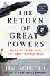 The Return of Great Powers by Jim Sciutto, Paperback | Indigo Chapters