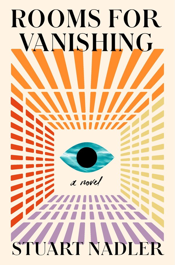 Rooms for Vanishing by Stuart Nadler, Hardcover | Indigo Chapters