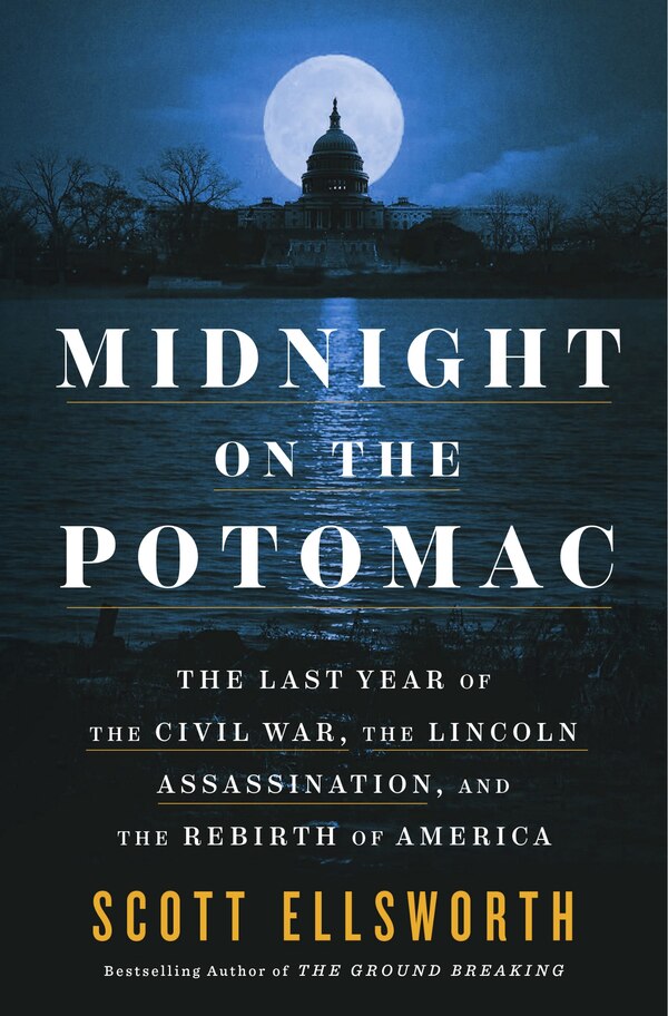 Midnight on the Potomac by Scott Ellsworth, Hardcover | Indigo Chapters